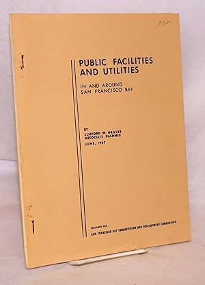 Public facilities and utilities in and around San Francisco bay, June 1967