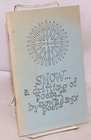 Snow.a drifting of poems