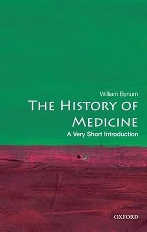 Immagine del venditore per The History of Medicine: A Very Short Introduction (Paperback) venduto da Grand Eagle Retail