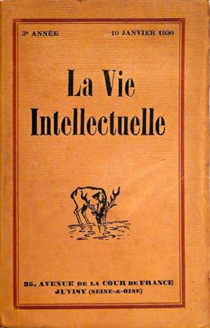 Seller image for La vie intellectuelle. 3me anne, 10 janvier 1930. Tome VI. N consacr  l'anne 1830 et Hernani for sale by Librairie Lis Tes Ratures