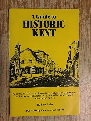 Guide to Historic Kent