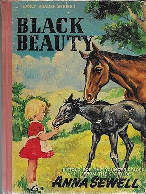 Bild des Verkufers fr Black Beauty: Retold for the Younger Reader, Early Reader Series 1 zum Verkauf von GLENN DAVID BOOKS