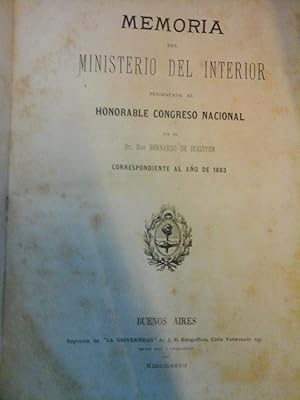 MEMORIA PRESENTADA AL HONORABLE CONGRESO DE LA NACIÓN DE LA REPÚBLICA ARGENTINA POR EL MINISTRO D...