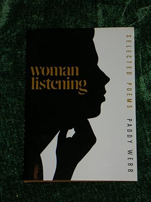 Woman Listening Selected Poems 1963-90