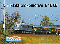 Seller image for Die Elektrolokomotive E 18 08. for sale by Antiquariat Bernhardt