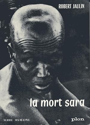 Seller image for La mort sara. L'ordre de la vie ou la pense de la mort au Tchad for sale by L'ivre d'Histoires