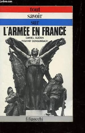 Seller image for TOUT SAVOIR SUR L'ARMEE EN FRANCE / COLLECTION "TOUT SAVOIR SUR." for sale by Le-Livre