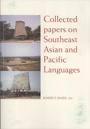 Imagen del vendedor de Collected Papers on Southeast Asian and Pacific Languages (Pacific Linguistics, 530) a la venta por Masalai Press