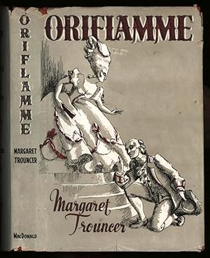 Oriflamme: Being the True Story of Madame De Sabran and Her Lover The Chevalier De Boufflers duri...