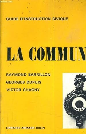 Seller image for GUIDE D'INSTRUCTION CIVIQUE - LA COMMUNE. for sale by Le-Livre