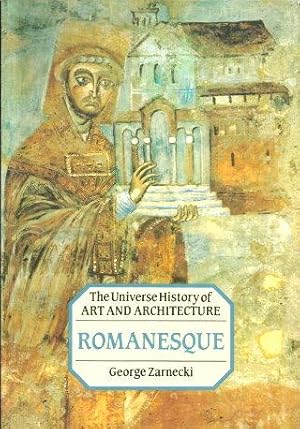 Seller image for The Universe History Iof Art and Architecture ROMANESQUE for sale by Grandmahawk's Eyrie