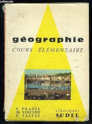 Image du vendeur pour GEOGRAPHIE COURS ELEMENTAIRE. mis en vente par Le-Livre