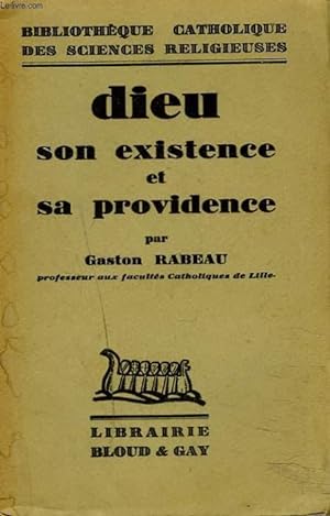 Seller image for DIEU SON EXISTENCE ET SA PROVIDENCE for sale by Le-Livre