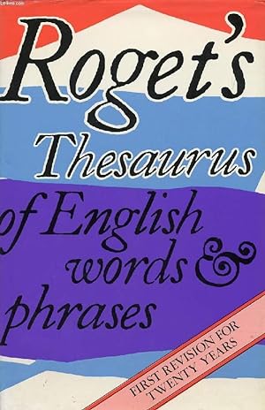 Seller image for ROGET'S THESAURUS OF ENGLISH WORDS AND PHRASES for sale by Le-Livre