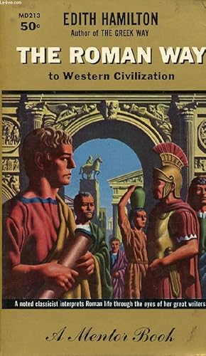 Bild des Verkufers fr THE ROMAN WAY TO WESTERN CIVILIZATION zum Verkauf von Le-Livre