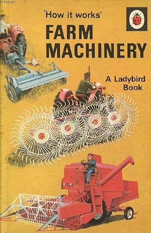 Seller image for HOW IT WORKS', FARM MACHINERY for sale by Le-Livre