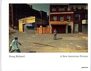 Seller image for Doug Rickard: A New American Picture (First Aperture Edition) [SIGNED] for sale by Vincent Borrelli, Bookseller