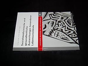 Immagine del venditore per Sozialmedizinische und gesundheitliche Auswirkungen besonderer Lebensumst�nde. (= Leipziger Beitr�ge zur Sozialmedizin; Band 2). venduto da Antiquariat Andree Schulte