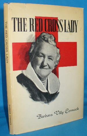 The Red Cross Lady (Mary H. Conquest, M.B.E.)