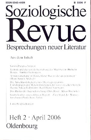 Bild des Verkufers fr Soziologische Revue. Besprechungen neuer Literatur. Jg. 29, Heft 2, 2006. zum Verkauf von Fundus-Online GbR Borkert Schwarz Zerfa