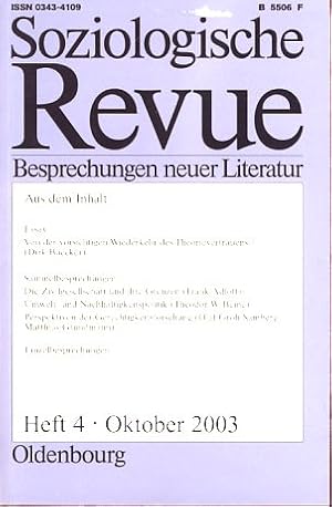 Bild des Verkufers fr Soziologische Revue. Besprechungen neuer Literatur. Jg. 26, Heft 4, 2003. zum Verkauf von Fundus-Online GbR Borkert Schwarz Zerfa