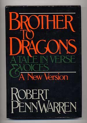 Immagine del venditore per Brother to Dragons: A Tale in Verse and Voices. A New Version venduto da Between the Covers-Rare Books, Inc. ABAA