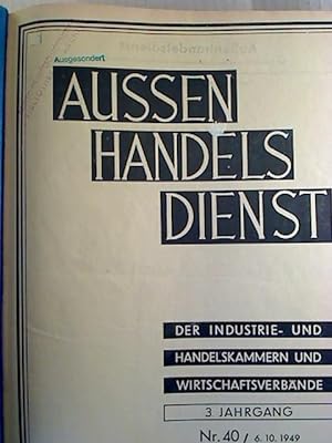 Außenhandelsdienst der Industrie- und Handelskammern und Wirtschaftsverbände. - 3. Jg. / 1949, Nr...