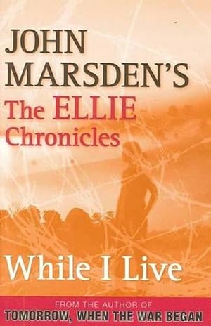 Seller image for While I Live: The Ellie Chronicles 1 (Paperback) for sale by Grand Eagle Retail