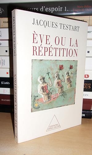 Immagine del venditore per EVE OU LA REPETITION venduto da Planet's books