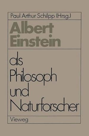 Bild des Verkufers fr Albert Einstein als Philosoph und Naturforscher zum Verkauf von AHA-BUCH GmbH