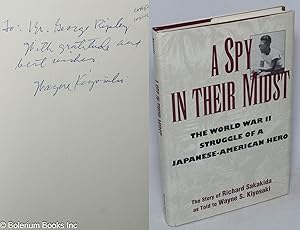 Seller image for A spy in their midst: the World War II struggle of a Japanese-American hero for sale by Bolerium Books Inc.