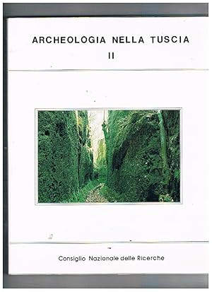 Seller image for Archeologia nella Tuscia II. Atti degli incontri di srudio organizzati a Viterbo (1984). Quaderni del centro di srudio per l'archeologia etrusco-italica n 13. for sale by Libreria Gull