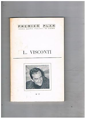 Seller image for L. Visconti n 17 revue mensuelle may 1961 di Premiere Plan, hommes oeuvre problmes du cinma. for sale by Libreria Gull