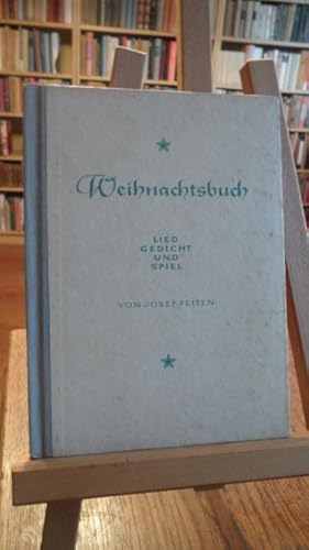 Weihnachtsbuch. Lied, Gedicht und Spiel.