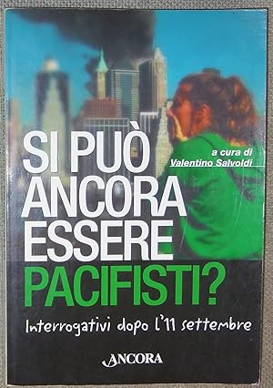 Si può ancora essere pacifisti? Interrogativi dopo l'11 settembre