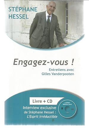 Engagez-vous! Entretiens avec Gilles Vanderpooten - avec CD - interview exclusive de L'Esprit irr...