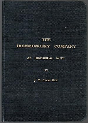 Seller image for The Ironmongers' Company: An Historical Note for sale by Besleys Books  PBFA