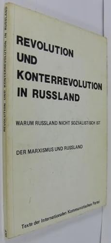 Revolution und Konterrevolution in Russland. Warum Russland nicht sozialistisch ist. Der Marxismu...
