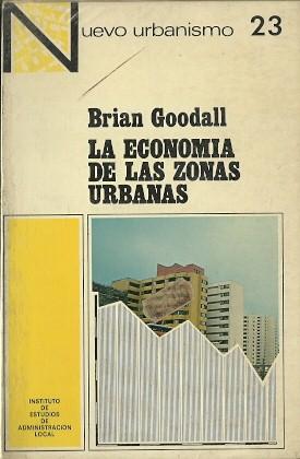 Seller image for La economa de las zonas urbanas for sale by SOSTIENE PEREIRA