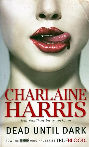 Dead Until Dark (Sookie Stackhouse/True Blood #1)