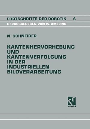 Kantenhervorhebung und Kantenverfolgung in der industriellen Bildverarbeitung. Schnelle Überführu...