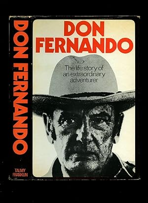 Seller image for Don Fernando; The Story of Fernand Fournier-Aubry for sale by Little Stour Books PBFA Member