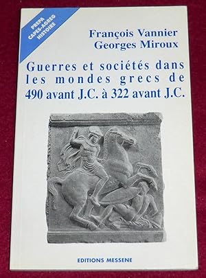 Image du vendeur pour GUERRES ET SOCIETES DANS LES MONDES GRECS de 490 avant J.C.  322 avant J.C. mis en vente par LE BOUQUINISTE