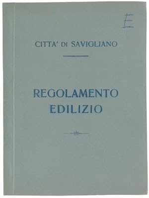 Seller image for CITTA' DI SAVIGLIANO - REGOLAMENTO EDILIZIO.: for sale by Bergoglio Libri d'Epoca