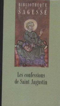 Imagen del vendedor de Les confessions de Saint Augustin a la venta por Librairie La fort des Livres