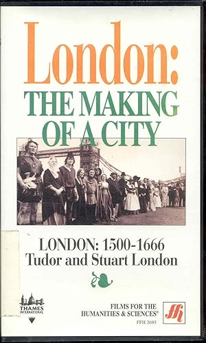 LONDON: 1500-1666 (Tudor and Stuart London)