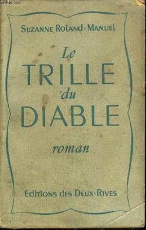 Seller image for LE TRILLE DU DIABLE. for sale by Le-Livre