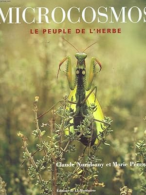 Seller image for MICROCOSMOS. LE PEUPLE DE L'HERBE. for sale by Le-Livre