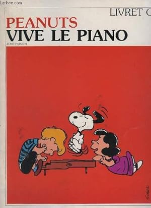 Bild des Verkufers fr PEANUTS - VIVE LE PIANO - LIVRET C. zum Verkauf von Le-Livre