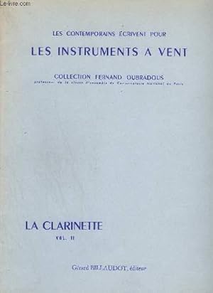 Seller image for LES INSTRUMENTS A VENT - LA CLARINETTE - VOLUME 2 - LE LAPIN JAUNE + UNE FAUSSE GAVOTTE + CAPRICE + NARBADAH + ESPIEGLERIE + MEDITATION - OEUVRES POUR CLARINETTE EN SI BEMOL ET PIANO - COLLECTION FERNAND OUBRADOUS. for sale by Le-Livre